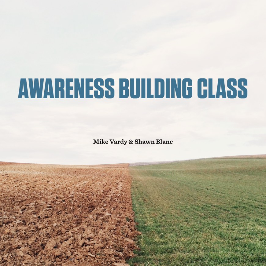 Awareness Building Class